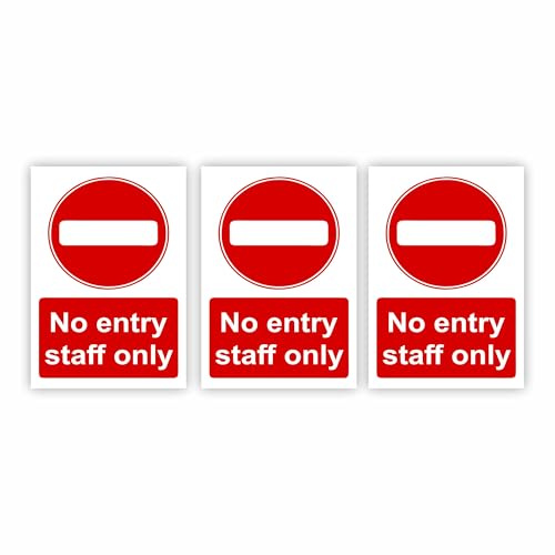 No Entry Staff Only Signs/Self-Adhesive Stickers / 70x100mm 3 Pack/Premium Gloss Finish/Weatherproof/No Entry Signs