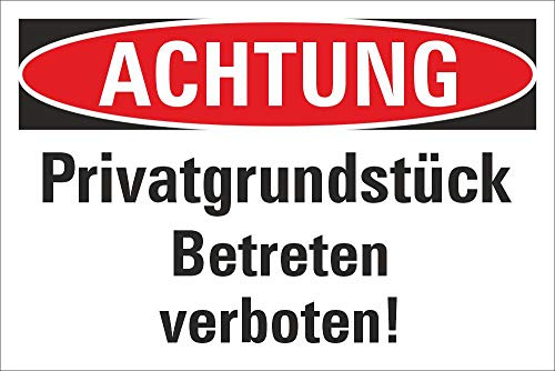 WERBEPUNKT. Schild Achtung Privatgrundstück Betreten verboten Hinweisschild 3 mm Alu-Verbund 600 x 400 mm