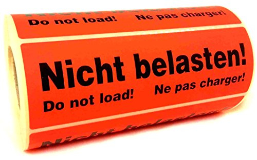 Warnetiketten Nicht belasten 149 x 48 mm - 500 Stk. je Rolle - Leuchtfarbe (fluoreszierend) - stark haftend. Hinweisetiketten/Versandetiketten