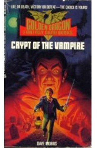 Crypt of the Vampire (Golden Dragon) by Dave Morris (1987-12-03)