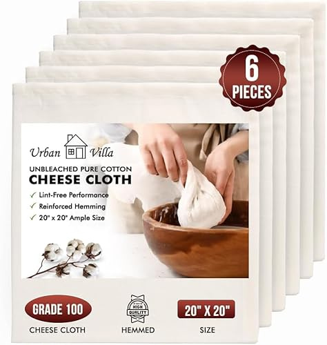 Urban Villa 6 Pcs Cheese Cloths | Grade 100 Cheesecloth for Straining Cheese | Unbleached Muslin Cloth Yogurt Cloth Strainer| Juice, Butter, & Cheese Making Supplies | 20x20 Inches