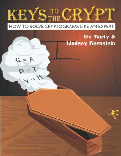 KEYS TO THE CRYPT: How to solve cryptograms like an expert