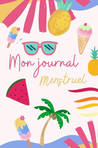 Mon journal menstruel: Carnet cycle menstruel | Calendrier cycle menstruel jeune fille | 60 cycles