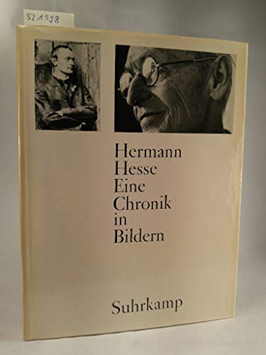 Hermann Hesse - Eine Chronik in Bildern