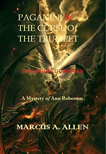 Paganini & The Curse of the Trumpet: Rise of the Guardian (1)