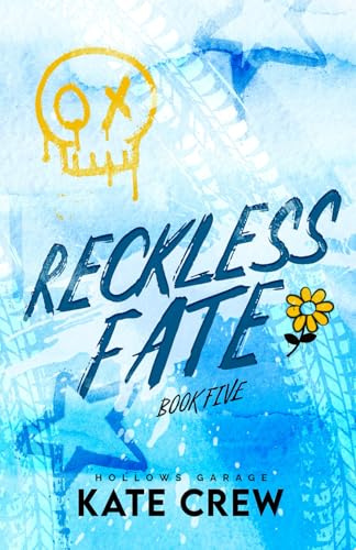 Reckless Fate (Hollows Garage, Band 5)