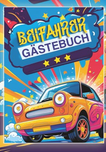 Beifahrer Gästebuch: der besondere Spaß für Beifahrer und eine tolle Erinnerung an die ersten Fahrten hinter dem Lenkrad