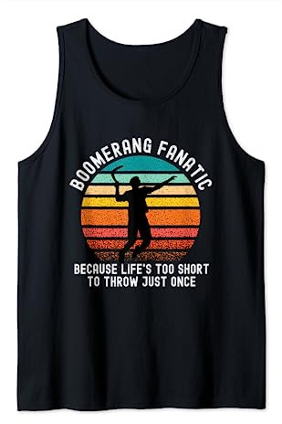 Lustige Bumerang Sprüche für Bumerang Sport Fans Tank Top