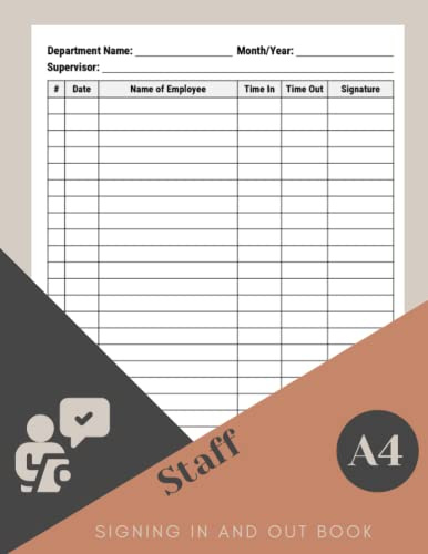 Staff Signing In And Out Book A4: Employee Sign in Book for Business, Workplace, Office, Security to Record up to 3000 Forms | A4 Large Employee Signing In And Out Book.