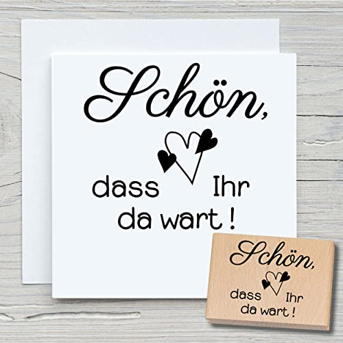 NEWSTAMPS Stempel Schön, dass Ihr da wart Motivstempel groß aus Holz & Gummi zum Karten und Geschenke basteln, Holzstempel für Geburtstag, Spruchstempel, Scrapbook, Textilstempel, Deko