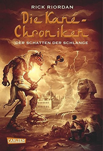 Die Kane-Chroniken, Band 3: Der Schatten der Schlange by Riordan, Rick (2013) Gebundene Ausgabe
