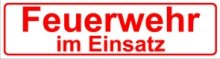 INDIGOS UG - Magnetschild Auto Feuerwehr im Einsatz 30 x 8 cm reflektierend - Magnetfolie LKW Truck Transporter Baustellenfahrzeug Firmenwagen - flexibel abnehmbar, wetterfest