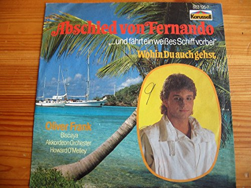 Abschied von Fernando - Wohin Du auch gehst