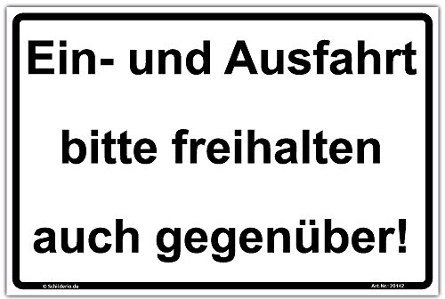 Schild Ein und Ausfahrt freihalten auch gegenüber Hinweisschild 300x200 mm stabile Aluminiumverbundplatte 3mm stark