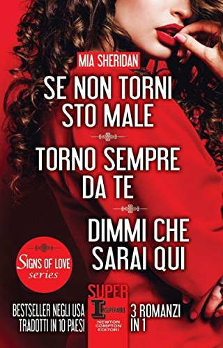 Se non torni sto male - Torno sempre da te - Dimmi che sarai qui (eNewton Narrativa)