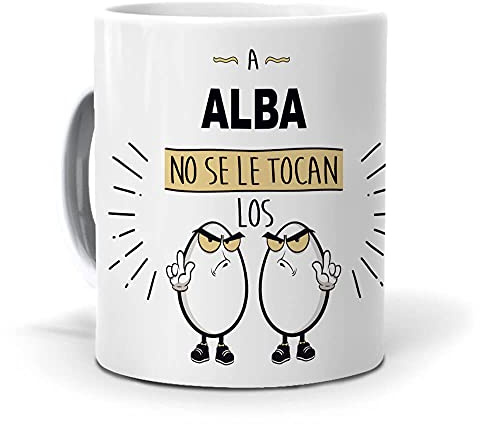 mundohuevo Taza A Alba no se le tocan los Huevos. Cerámica AAA - 350 ml.