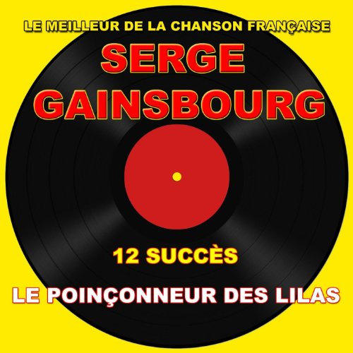 Le meilleur de la chanson française - Le poinçonneur des Lilas