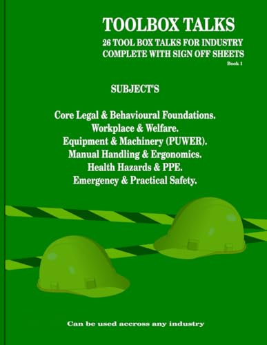 Toolbox Talks for Workplace Safety in uk: Practical Health & Safety Briefings for UK Workplaces – Improve Compliance, Reduce Risk & Build a Strong Safety Culture