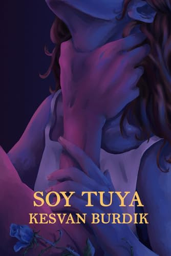 Soy Tuya: Dark Romance — La Sombra de la Esclava 2
