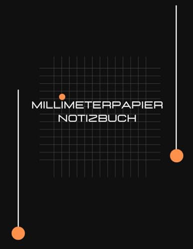 Millimeterpapier Notizbuch: A4 Notizblock in Millimeter 120 Seiten: Millimeterblock zum technischen Zeichnen, Millimeter Notizheft