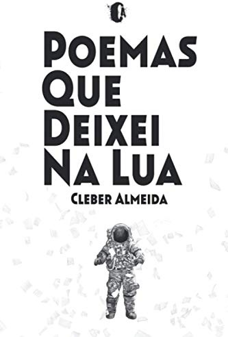 Poemas Que Deixei Na Lua