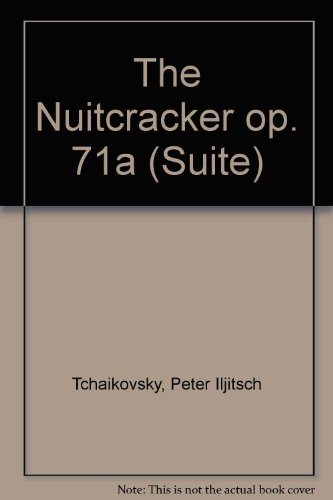 Suite aus dem Ballet Der Nußknacker: Part 2. op. 71a. Orchester. Stimmensatz.