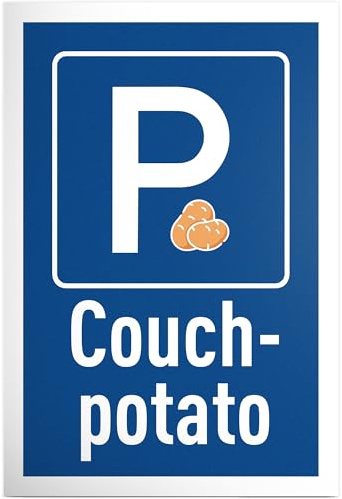 DankeDir! Parkplatz Couchpotato - 30 x 20 cm Schild Kunststoff - Lustiges Hinweisschild für Sofa-Fans - Geschenkidee für Entspannungsliebhaber - Wetterfeste Deko für Wohnzimmer und Zuhause