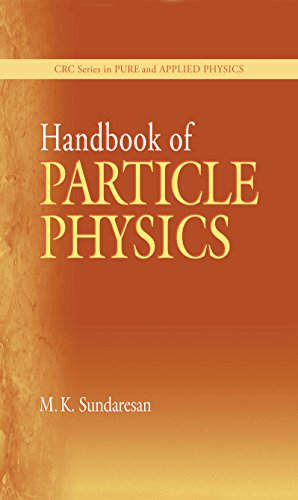 Handbook of Particle Physics (CRC Series in Pure and Applied Physics) (English Edition)