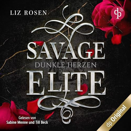 Savage Elite - Dunkle Herzen: Blackbury Academy 1