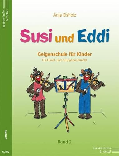 Anja Elsholz: Susi Und Eddi: Geigenschule Für Kinder Ab 5 Jahren: Für Einzel- Und Gruppenunterricht: Band 2. Für Violine