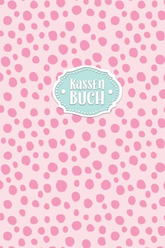 Kassenbuch Pink & Rosa A5 | Kleinunternehmer ohne MwSt: Einnahmen- und Ausgabenbuch zum Eintragen für Händler, Vereine oder als privates Haushaltsbuch ... | Buchführung zur Vorbereitung der EÜR