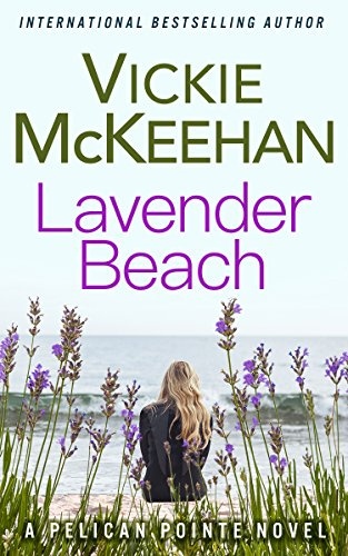 Lavender Beach (A Pelican Pointe Novel Book 8)