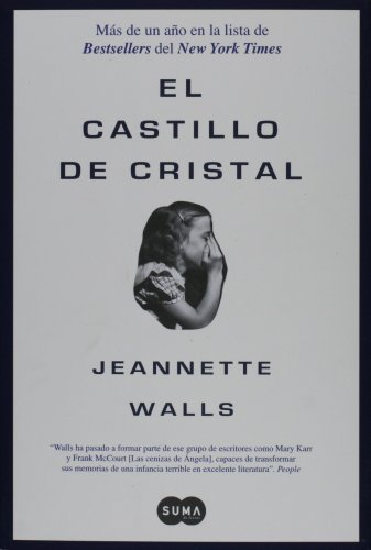 El Castillo de Cristal = The Glass Castle by Jeannette Walls (2008-04-30)