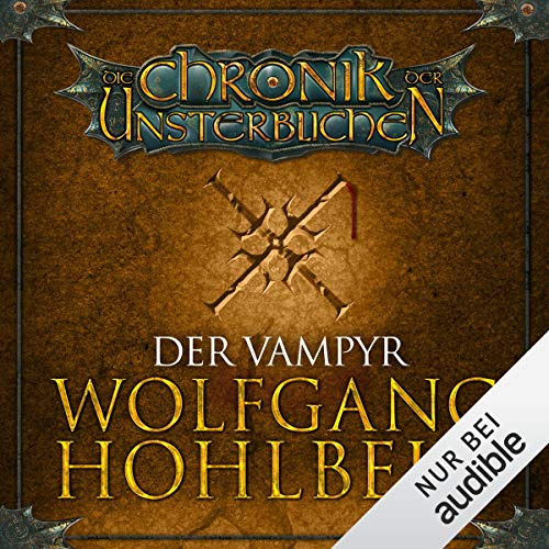 Der Vampyr: Die Chronik der Unsterblichen 2