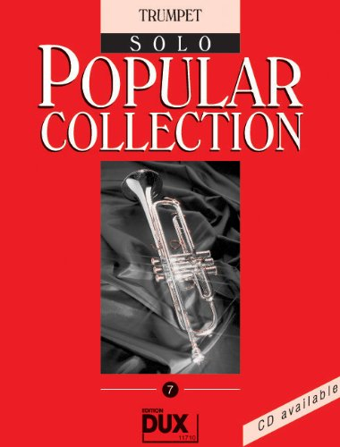 Popular Collection Band 7 für Trompete solo mit Bleistift -- 16 weltbekannte populäre Melodien aus Pop und Filmmusik u.a. mit MACK THE KNIFE (Mackie-Messer) und LADY MADONNA in klangvollen mittelschweren Arrangements (Noten/sheet music)