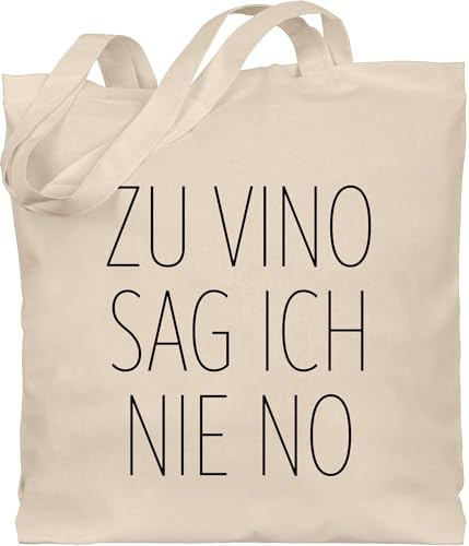 Shirtracer - Baumwolltasche - Sprüche Statement mit Spruch - Zu Vino sag ich nie No schwarz