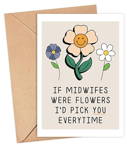 Geburtstagskarte mit Aufschrift If Midwifes Were Flowers I'd Pick You Everytime, Muttertagskarte für Hebamme, Blumenkarte, Geschenk für Hebamme, Dankeskarte für Ihre Hebamme