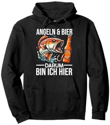 Angeln & Bier Darum Bin Ich Hier Fischer Bierchen Fischerhut Pullover Hoodie