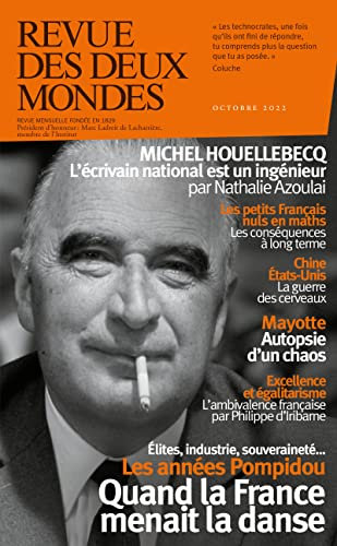 Revue des Deux Mondes octobre 2022: L'escellence française : de la chute au sursaut ?