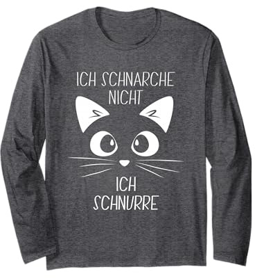 Schlafshirt - Ich schnarche Nicht, ich schnurre - Katzen Langarmshirt