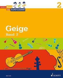 Firma MDS Schott music distribution Geige 2 - arrangiert für Violine [Noten/Sheetmusic] Komponist: MENGLER Walter aus der Reihe: JEDEM Kind EIN Instrument
