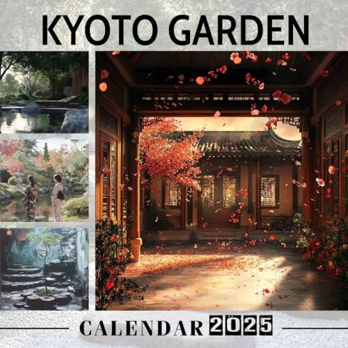 Kyoto Garden 2025: Immerse Yourself in a Year of Serene Kyoto Garden Scenes, Perfect for Organizing Your Plans
