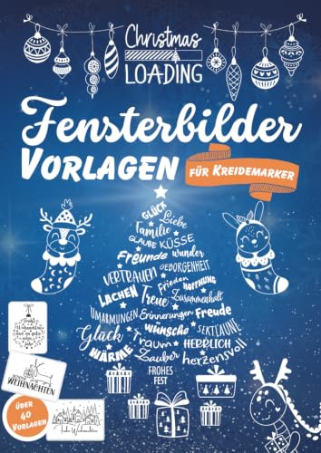 Fensterbilder Vorlagen für Kreidemarker Schriftzüge: Schöne Weihnachtsfenster leicht gemacht - XXL Schablonen & Malvorlagen für Kreidestifte