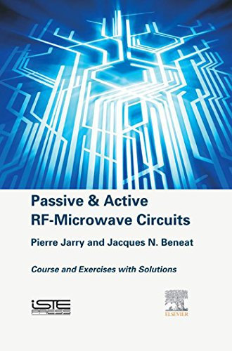 Passive and Active RF-Microwave Circuits: Course and Exercises with Solutions