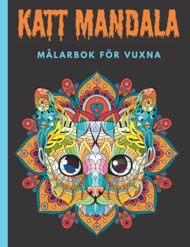 Katt Mandala Målarbok För Vuxna: 25 Mindfulness Målarbok Stresslindring och Avslappning