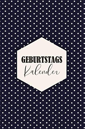 Geburtstagskalender: Geburtstagsplaner zum Eintragen | Immerwährender Kalender für Alle Kontakte | Immerwährend Geburtstagskalender selbst gestalten
