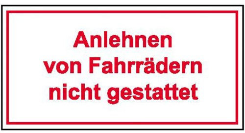 Betriebsausstattung24 Hinweisschild Anlehnen von Fahrrädern nicht gestattet - Aluminium, geprägt - 25,0 x 15,0 cm - Text Schild - weiß rot