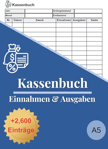 Kassenbuch: +2600 Einträge für Vereine, Selbstständige, Gastronomen und als Haushaltsbuch: (110 Seiten, DIN A5)