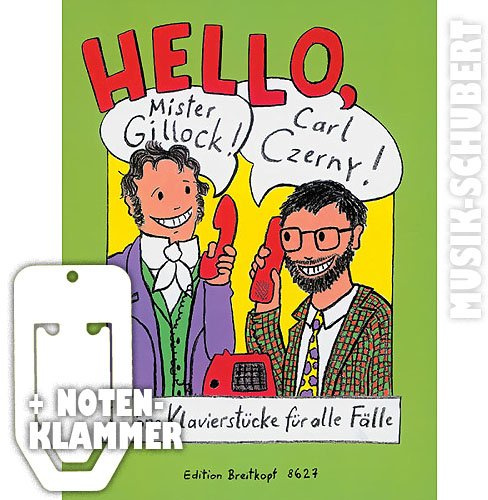 HELLO Mister Gillock! Carl Czerny! Schöne Klavierstücke für alle Fälle inkl. praktischer Notenklammer - 27 besonders dankbare Stücke für den praxisbezogenen Unterricht (broschiert) von Carl Czerny und William Gillock (Noten/Sheetmusic)