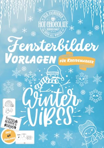Fensterbilder Vorlagen Kreidemarker XXL Winter Paket: Die ultimative Sammlung für die kalte Saison: Große und kleine Motive für die ganze Familie ... - Fenster Dekoration für jeden Anlass)
